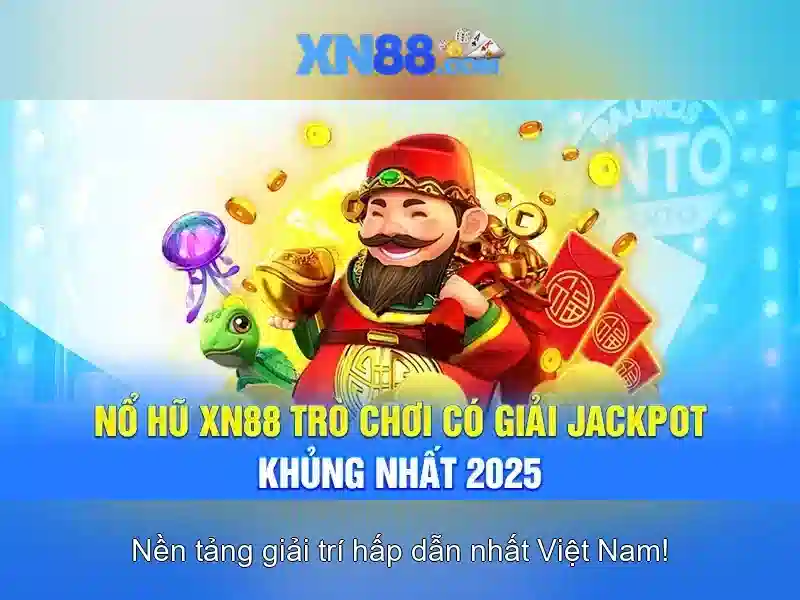 xn88 nổ hũ: Tổng quan, ứng dụng và trải nghiệm an toàn